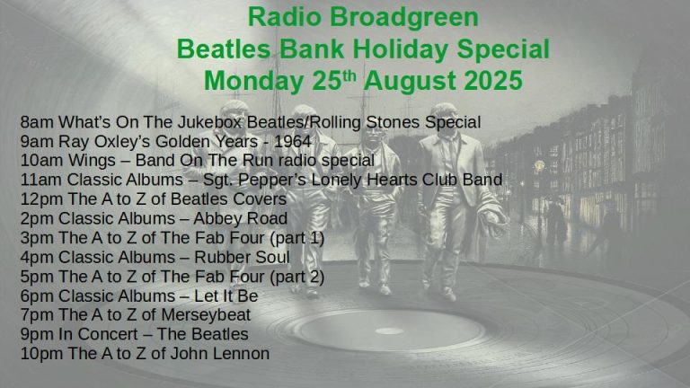 Beatles Bank Holiday Special 2025 – Radio Broadgreen